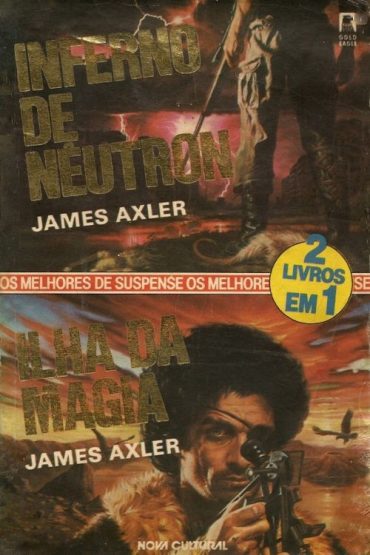 Baixar Inferno de Neutron Ilha da Magia James Axler em Pdf ePub e Mobi ou ler online