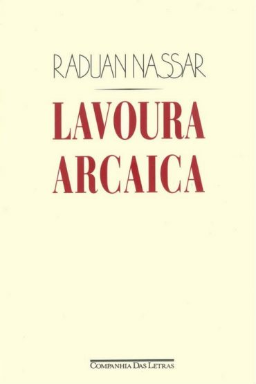 Baixar Lavoura Arcaica Raduan Nassar em Pdf ePub e Mobi ou ler online