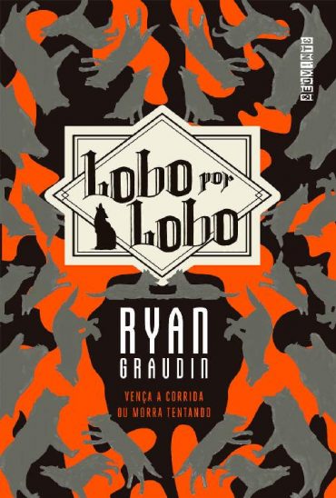 Baixar Lobo por lobo Ryan Graudin em Pdf ePub e Mobi ou ler online