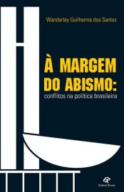 Baixar Margem do Abismo Wanderley Guilherme dos Santos em Pdf ePub e Mobi ou ler online