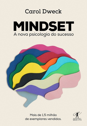 Baixar Mindset A nova psicologia do sucesso Carol Dweck em Pdf ePub e Mobi ou ler online