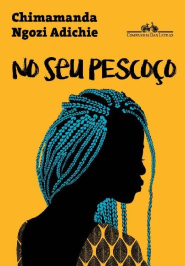 Baixar No Seu Pescoco Chimamanda Ngozi Adichie em Pdf ePub e Mobi ou ler online