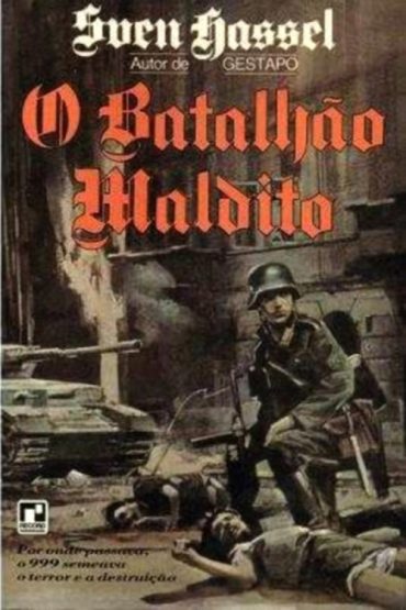 Baixar O Batalho Maldito Sven Hassel em Pdf ePub e Mobi ou ler online