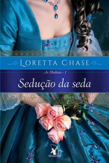 Baixar Seducao da seda Loretta Chase em Pdf ePub e Mobi ou ler online