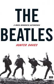 Baixar The Beatles A unica Biografia Autorizada Hunter Davies em Pdf ePub e Mobi ou ler online