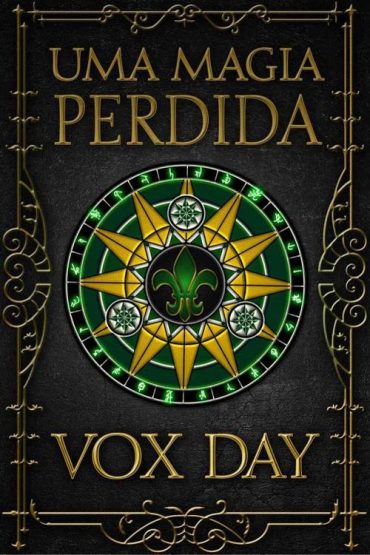 Baixar Uma Magia Perdida Vox Day em Pdf ePub e Mobi ou ler online