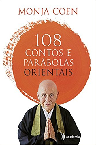 Baixar 108 contos e parabolas orientais Monja Coen em Pdf ePub e Mobi ou ler online