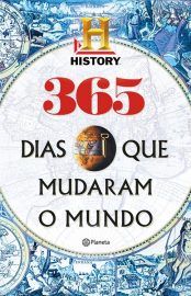 Baixar 365 dias que mudaram o mundo History Channel em Pdf ePub e Mobi ou ler online