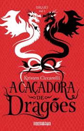 Baixar A Cacadora de Dragoes Kristen Ciccarelli em Pdf ePub e Mobi ou ler online