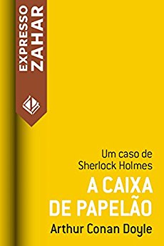 Baixar A Caixa de Papelao Arthur Conan Doyle em Pdf ePub e Mobi ou ler online