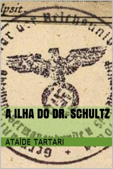 Baixar A Ilha do Dr Schultz Atade Tartari em Pdf ePub e Mobi ou ler online