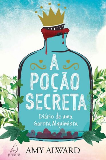 Baixar A Pocao Secreta Amy Alward em Pdf ePub e Mobi ou ler online