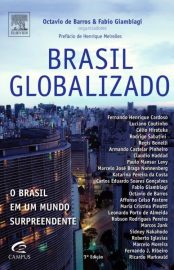 Baixar Brasil Globalizado Octavio de Barros em Pdf ePub e Mobi ou ler online