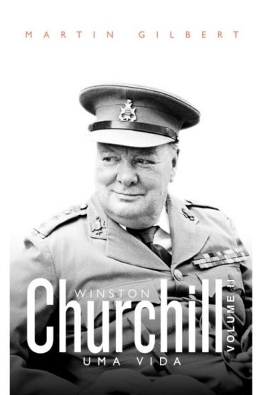 Baixar Churchill uma vida Vol 02 Martin Gilbert em Pdf ePub e Mobi ou ler online