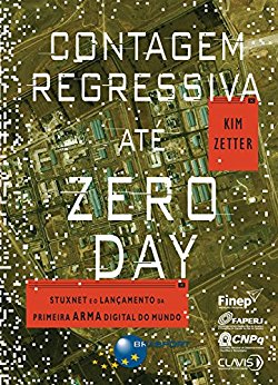 Baixar Contagem Regressiva ate Zero Day Zetter Kim em Pdf ePub e Mobi ou ler online