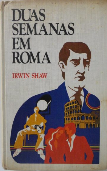 Baixar Duas semanas em Roma Irwin Shaw em Pdf ePub e Mobi ou ler online