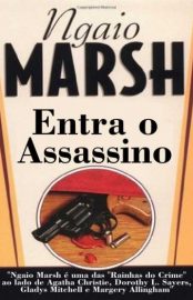 Baixar Entra o Assassino Ngaio Marsh em Pdf ePub e Mobi ou ler online