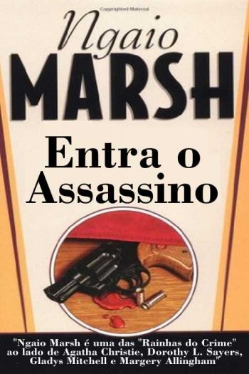 Baixar Entra o Assassino Ngaio Marsh em Pdf ePub e Mobi ou ler online