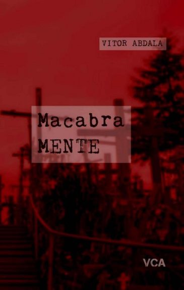 Baixar Macabra Mente Vitor Abdala em Pdf ePub e Mobi ou ler online