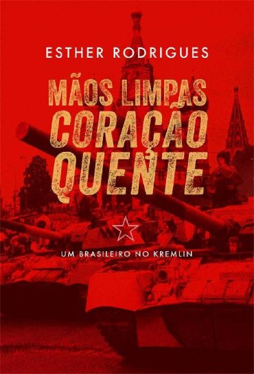 Baixar Mos limpas coracao quente Esther Rodrigues em Pdf ePub e Mobi ou ler online