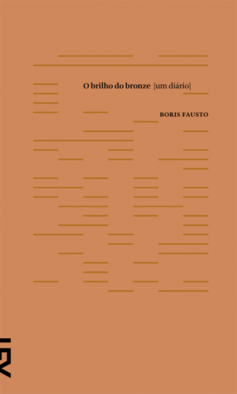 Baixar O Brilho Do Bronze Um Diario Boris Fausto em Pdf ePub e Mobi ou ler online