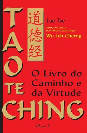 Baixar O Livro do Caminho e da Virtude Tao Te Ching em Pdf ePub e Mobi ou ler online