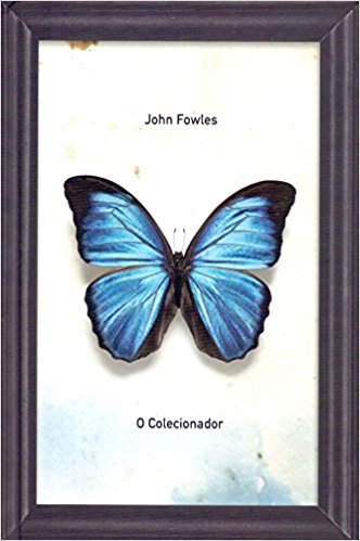 Baixar O colecionador John Fowles em Pdf ePub e Mobi ou ler online