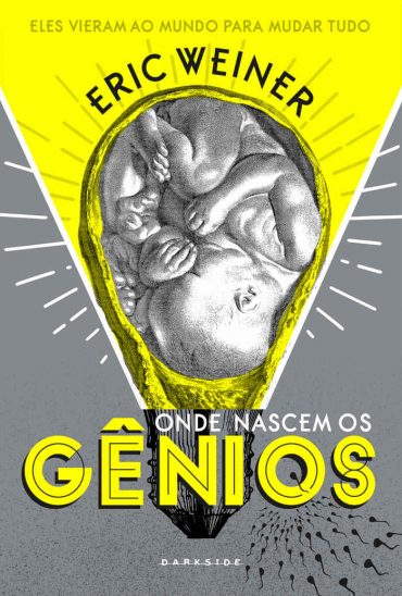 Baixar Onde nascem os genios Eric Weiner em Pdf ePub e Mobi ou ler online