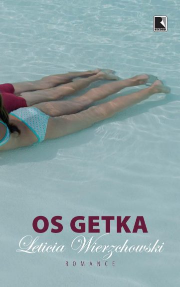 Baixar Os Getka Leticia Wierzchowski em Pdf ePub e Mobi ou ler online