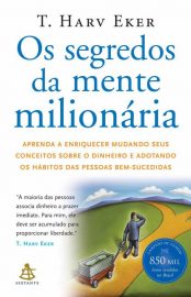 Baixar Os segredos da mente milionaria T Harv Eker em Pdf ePub e Mobi ou ler online