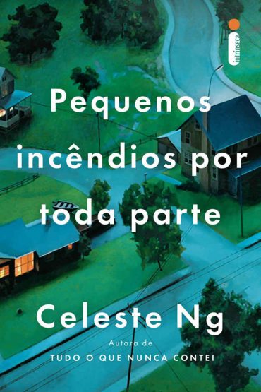 Baixar Pequenos Incendios Por Toda Parte Celeste Ng em Pdf ePub e Mobi ou ler online