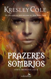 Baixar Prazeres Sombrios Kresley Cole em Pdf ePub e Mobi ou ler online