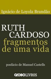 Baixar Ruth Cardoso Fragmentos Igncio de Loyola Brando em Pdf ePub e Mobi ou ler online