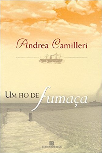 Baixar Um Fio de Fumaca Andrea Camilleri em Pdf ePub e Mobi ou ler online