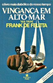 Baixar Vingana em Alto Mar Frank de Felitta em Pdf ePub e Mobi ou ler online