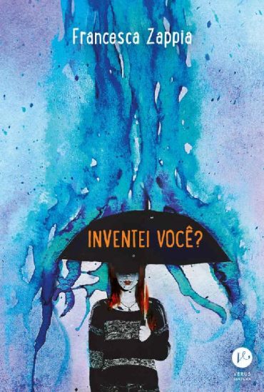 Baixar Inventei Voc e Livros Francesca Zappia em Pdf ePub e Mobi ou ler online