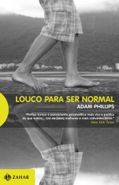 Baixar Louco para ser Normal Adam Phillips em Pdf ePub e Mobi ou ler online