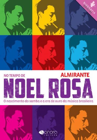 Baixar No Tempo de Noel Rosa e Livros Henrique Foris Domingues em Pdf ePub e Mobi ou ler online