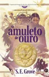 Baixar O Amuleto de Ouro SE Grove em Pdf ePub e Mobi ou ler online