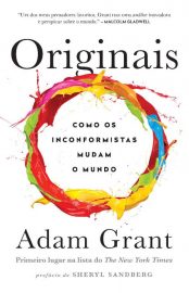 Baixar Originais Como os inconformistas mudam o mundo Adam Grant em Pdf ePub e Mobi ou ler online