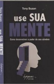 Baixar USE SUA MENTE em Pdf ePub e Mobi ou ler online