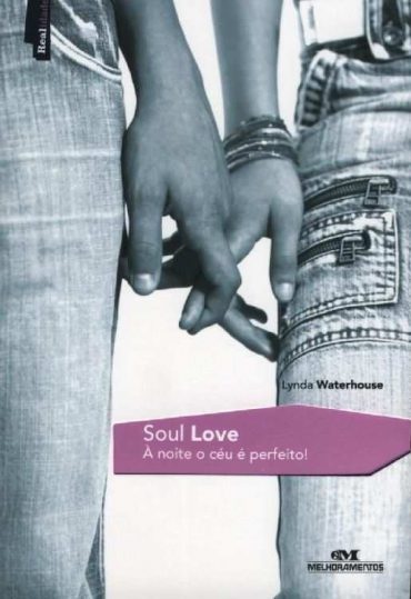 Baixar Soul Love Noite o Ceu Perfeito Lynda Waterhouse em Pdf ePub e Mobi ou ler online