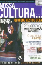 Baixar Livro Nossa Cultura Theodore Dalrymple em Pdf Mobi ou ler Online