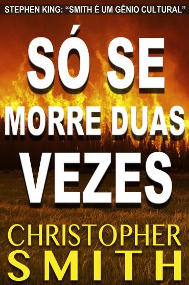 Baixar Livro So Se Morre Duas Vezes Christopher Smith em Pdf Mobi ou ler Online