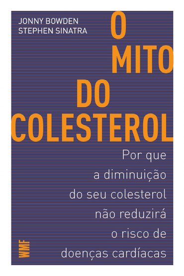 Baixar Livro O Mito do Colesterol Jonny Bowden em Epub Mobi e Pdf ou ler online