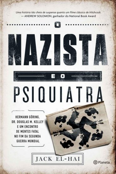 Baixar Livro O Nazista e o Psiquiatra Jack El Hai em PDF ePub mobi ou Ler Online