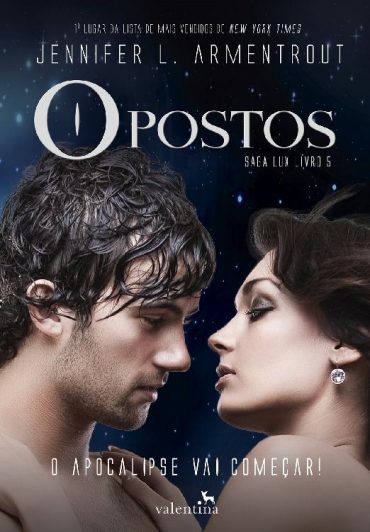 Baixar Livro Opostos Saga Lux Vol 05 Jennifer L. Armentrout Em Pdf Epub e Mobi ou Ler online