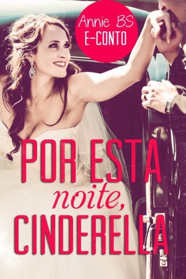 Baixar Livro Por esta noite Cinderella Annie Bs em PDF ePub mobi ou Ler Online