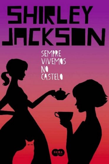 Baixar Livro Sempre Vivemos no Castelo Shirley Jackson em PDF ePub mobi ou Ler Online