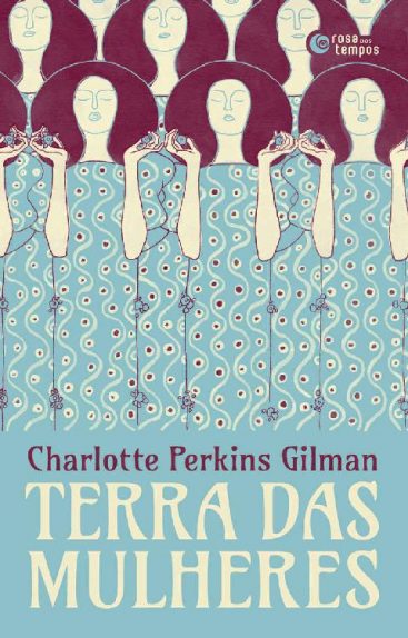 Baixar Livro Terra da Mulheres Charlotte Perkins Gilman Em Pdf Epub e Mobi ou Ler online